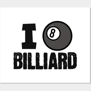 I love billiard ball Posters and Art